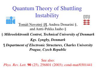 Quantum Theory of Shuttling Instability