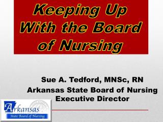 Keeping Up With the Board of Nursing