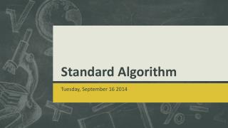 Standard Algorithm