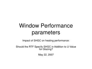 Window Performance parameters