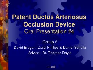 Patent Ductus Arteriosus Occlusion Device Oral Presentation #4