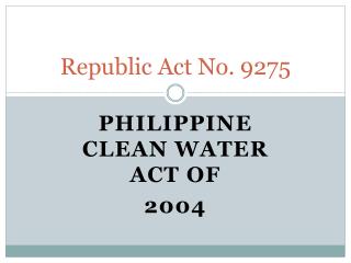 Republic Act No. 9275