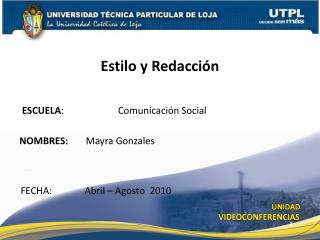 ESCUELA : 		Comunicación Social