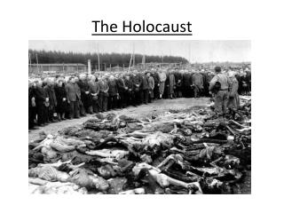 The Holocaust