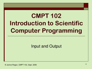 CMPT 102 Introduction to Scientific Computer Programming
