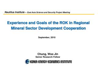 Experience and Goals of the ROK in Regional Mineral Sector Development Cooperation
