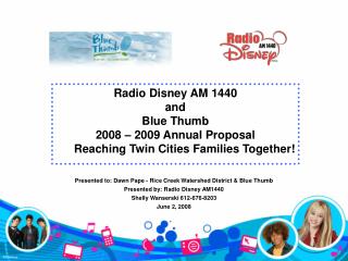 Radio Disney AM 1440 and Blue Thumb 2008 – 2009 Annual Proposal