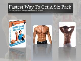 Fastest Way To Get A Six Pack