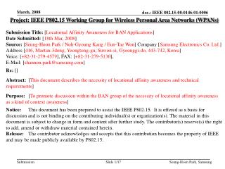 Project: IEEE P802.15 Working Group for Wireless Personal Area Networks (WPANs)