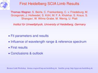  Fit parameters and results Influence of wavelength range &amp; reference spectrum  First results