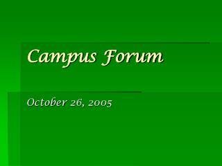 Campus Forum