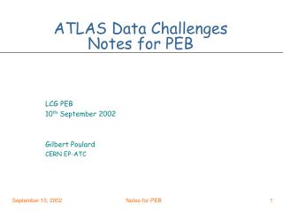 ATLAS Data Challenges Notes for PEB