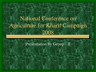 National Conference on Agriculture for Kharif Campaign 2008