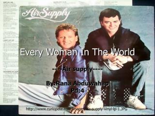 Every Woman In The World