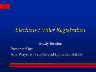Elections / Voter Registration
