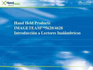 Hand Held Products IMAGETEAM™5620/4620 Introducción a Lectores Inalámbricos