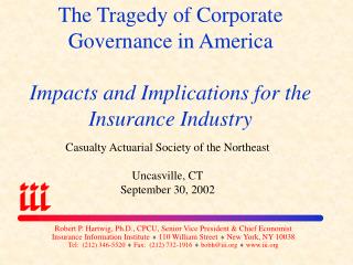 The Tragedy of Corporate Governance in America Impacts and Implications for the Insurance Industry