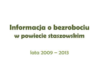 Informacja o bezrobociu w powiecie staszowskim