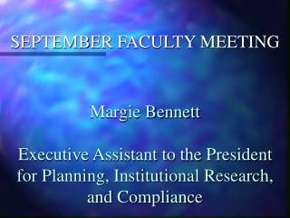 SEPTEMBER FACULTY MEETING