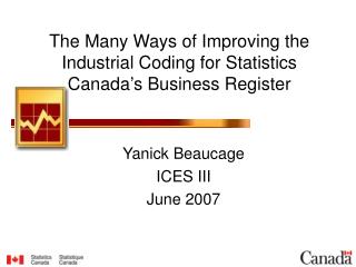 The Many Ways of Improving the Industrial Coding for Statistics Canada’s Business Register