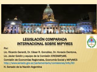 LEGISLACIÓN COMPARADA INTERNACIONAL SOBRE Mipymes