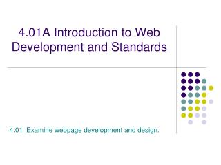 4.01A Introduction to Web Development and Standards