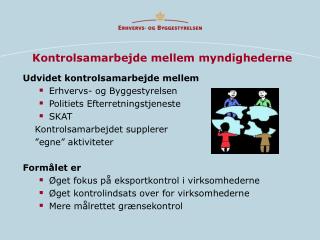 Kontrolsamarbejde mellem myndighederne