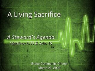 Grace Community Church March 29, 2009