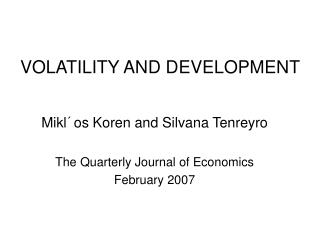 VOLATILITY AND DEVELOPMENT