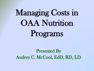 Managing Costs in OAA Nutrition Programs