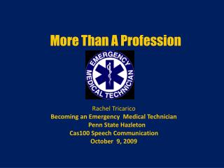 More Than A Profession