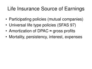 Life Insurance Source of Earnings