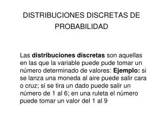 DISTRIBUCIONES DISCRETAS DE PROBABILIDAD