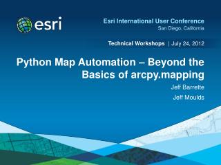 Python Map Automation – Beyond the Basics of arcpy.mapping