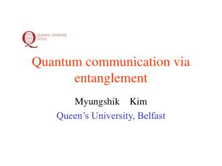 Quantum communication via entanglement
