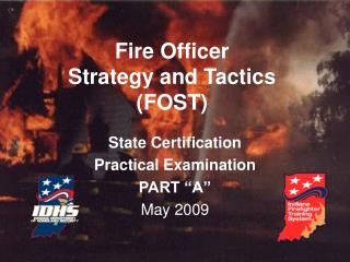 Fire Officer Strategy and Tactics (FOST)