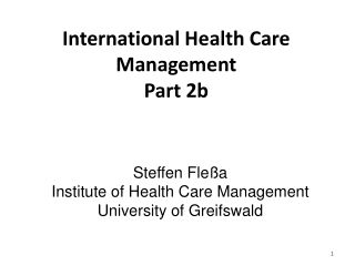 International Health Care Management Part 2b