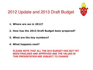 2012 Update and 2013 Draft Budget