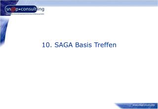 10. SAGA Basis Treffen