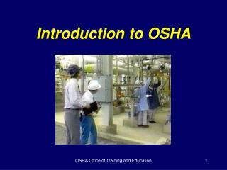 Introduction to OSHA