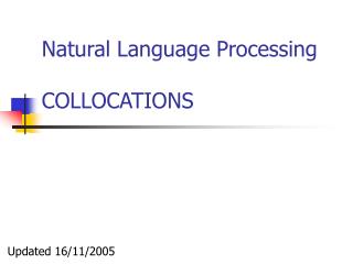 Natural Language Processing COLLOCATIONS