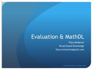 Evaluation &amp; MathDL