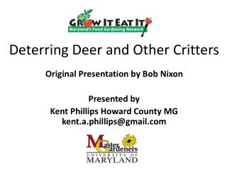 Deterring Deer and Other Critters