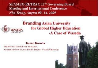 SEAMEO RETRAC 12 th Governing Board Meeting and International Conference