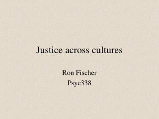 Justice across cultures