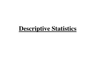 Descriptive Statistics