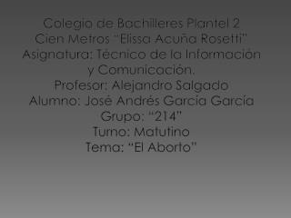 Colegio de Bachilleres Plantel 2 Cien Metros “Elissa Acuña Rosetti”