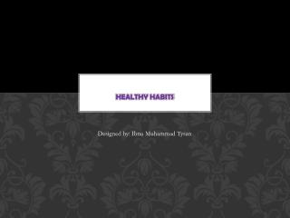 Healthy Habits
