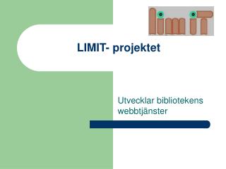 LIMIT- projektet