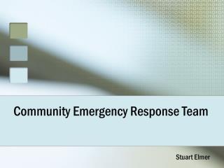 Community Emergency Response Team